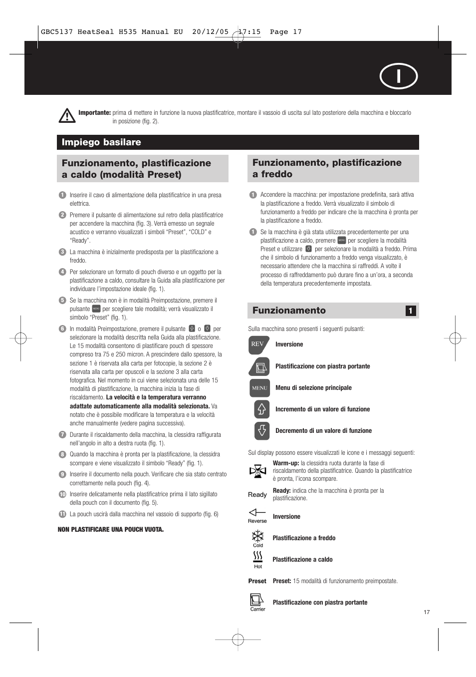 Impiego basilare, Funzionamento, Funzionamento, plastificazione a freddo | GBC H535 Turbo User Manual | Page 17 / 54