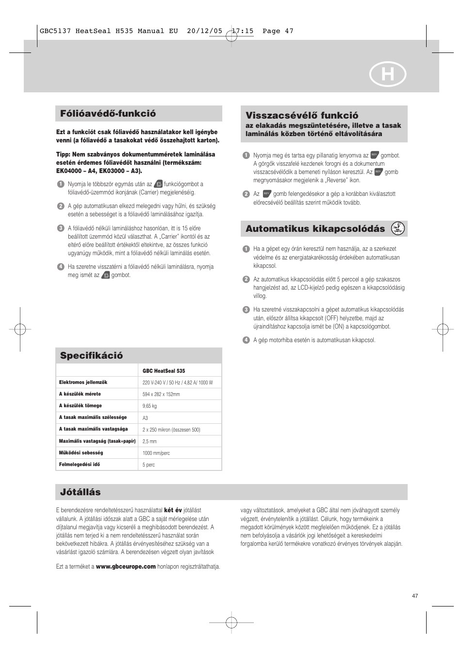 Specifikáció, Jótállás, Automatikus kikapcsolódás | Fólióavédœ-funkció, Visszacsévélœ funkció | GBC H535 Turbo User Manual | Page 47 / 54