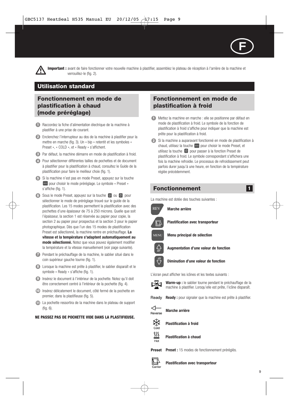 Utilisation standard, Fonctionnement en mode de plastification à froid, Fonctionnement | GBC H535 Turbo User Manual | Page 9 / 54