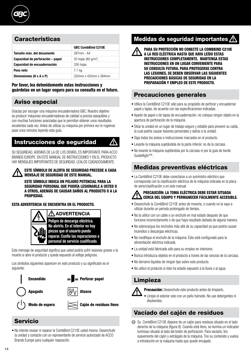 Aviso especial, Precauciones generales, Medidas de seguridad importantes | Medidas preventivas eléctricas, Instrucciones de seguridad, Características, Servicio, Limpieza, Vaciado del cajón de residuos | GBC C210E User Manual | Page 14 / 38