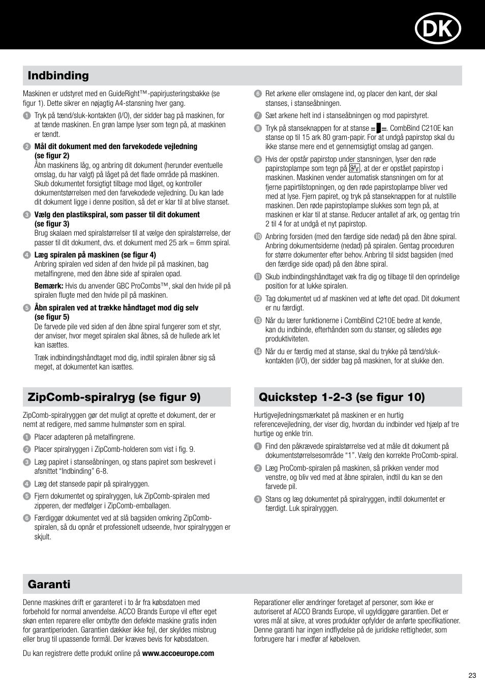 Garanti, Indbinding, Zipcomb-spiralryg (se figur 9) | GBC C210E User Manual | Page 23 / 38