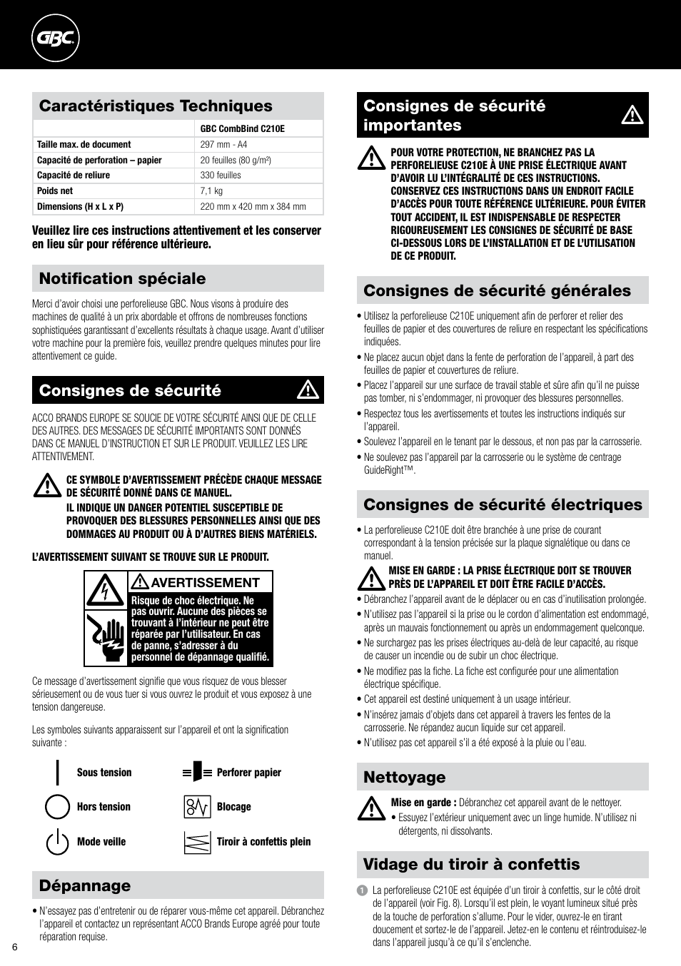 Notification spéciale, Consignes de sécurité générales, Consignes de sécurité électriques | Dépannage, Nettoyage vidage du tiroir à confettis, Consignes de sécurité importantes, Consignes de sécurité, Caractéristiques techniques | GBC C210E User Manual | Page 6 / 38