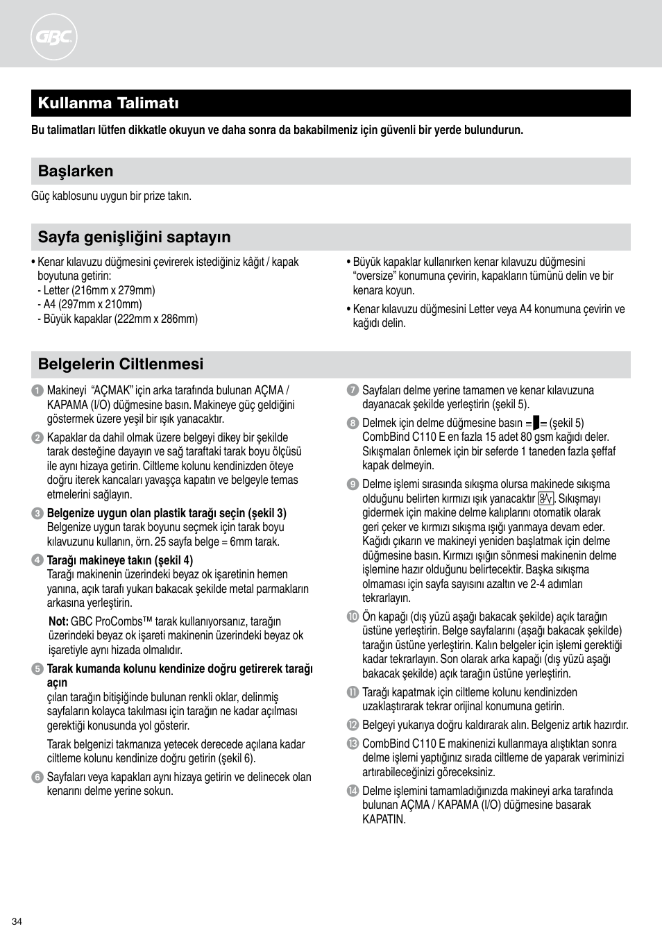 Kullanma talimatı belgelerin ciltlenmesi, Sayfa genişliğini saptayın, Başlarken | GBC C110 E User Manual | Page 34 / 74