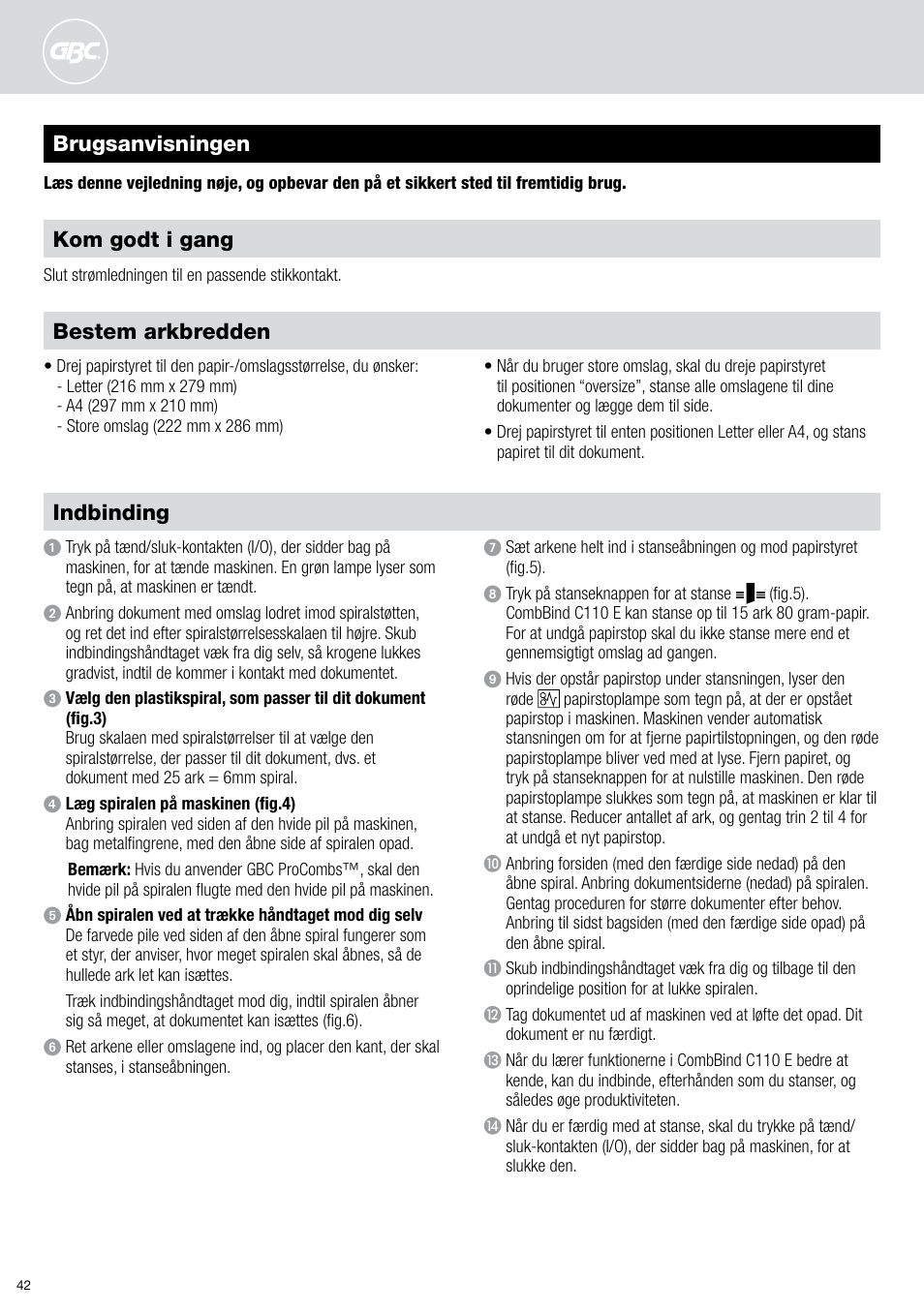 Brugsanvisningen indbinding, Bestem arkbredden, Kom godt i gang | GBC C110 E User Manual | Page 42 / 74