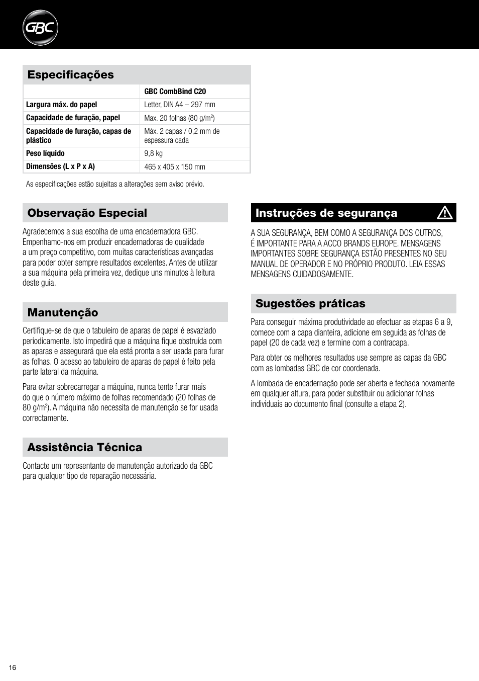 Manutenção, Assistência técnica, Sugestões práticas | Especificações, Observação especial, Instruções de segurança | GBC C20 User Manual | Page 16 / 40