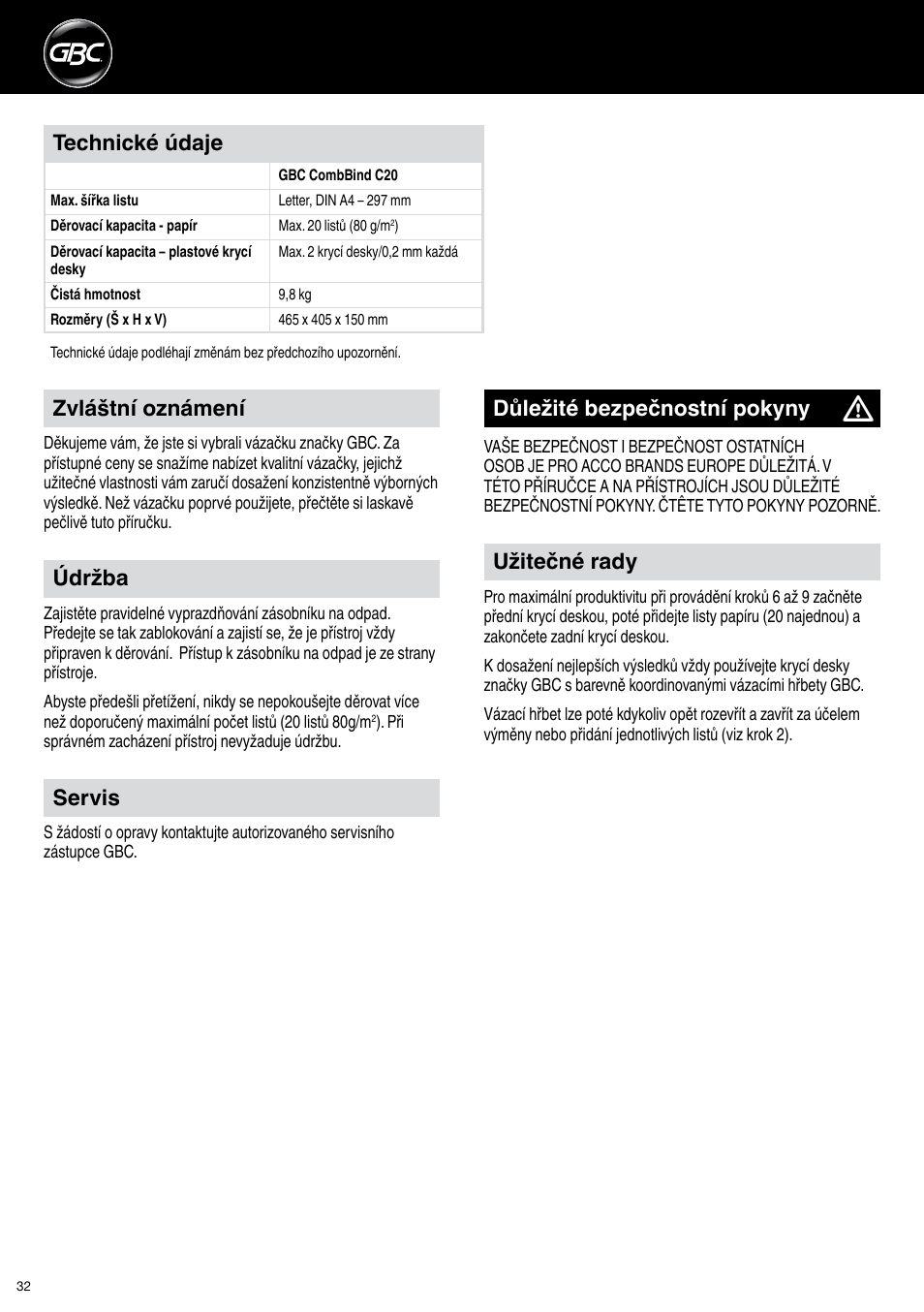 Údržba, Servis, Užitečné rady | Technické údaje, Důležité bezpečnostní pokyny, Zvláštní oznámení | GBC C20 User Manual | Page 32 / 40