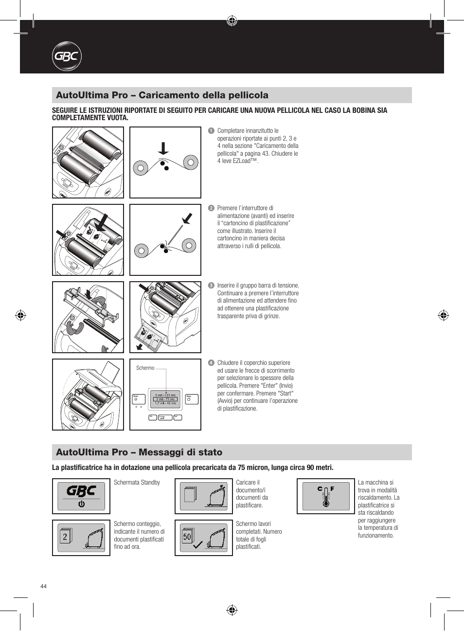 Autoultima pro – caricamento della pellicola, Autoultima pro – messaggi di stato | GBC AutoUltima Pro Laminator User Manual | Page 44 / 150