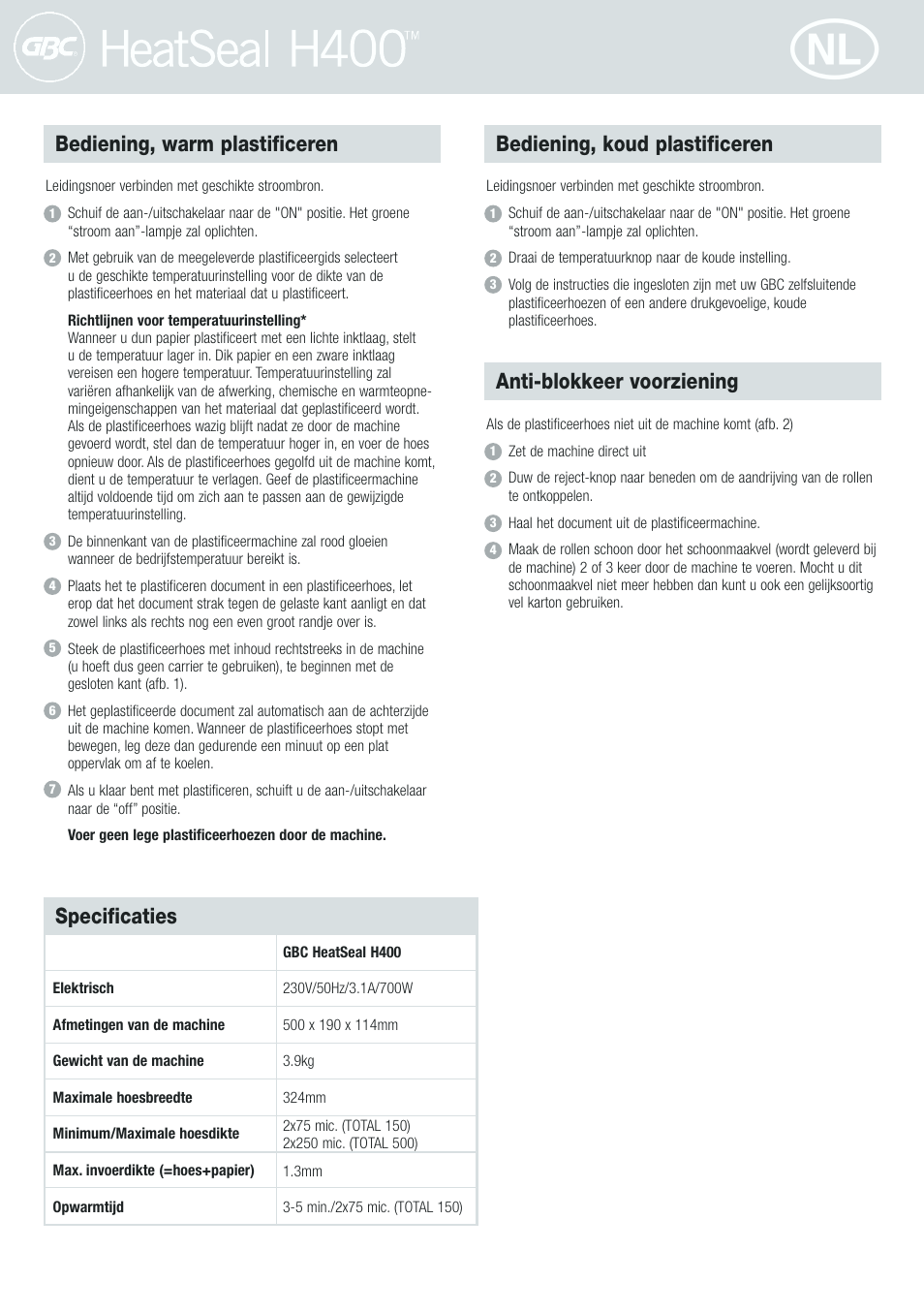 Bediening, warm plastificeren, Bediening, koud plastificeren, Anti-blokkeer voorziening | Specificaties | GBC H400 User Manual | Page 12 / 28