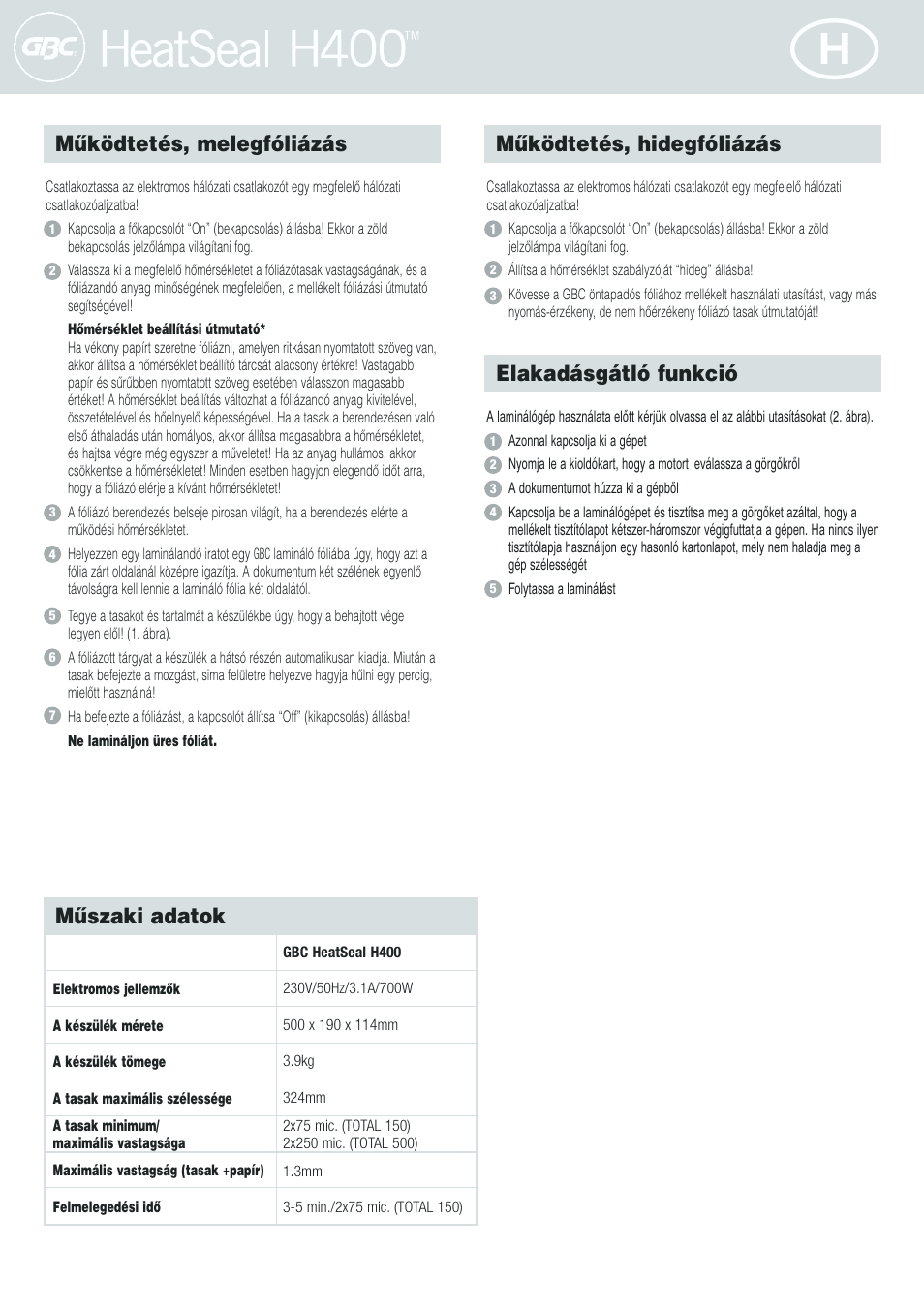 Mıködtetés, melegfóliázás, Mıködtetés, hidegfóliázás, Elakadásgátló funkció | Mıszaki adatok | GBC H400 User Manual | Page 24 / 28