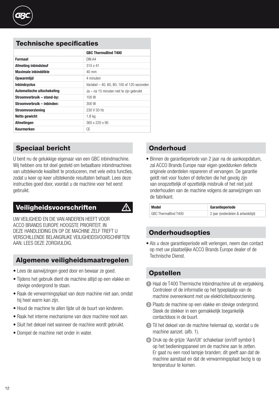 Technische specificaties, Onderhoud, Onderhoudsopties | Opstellen, Speciaal bericht, Veiligheidsvoorschriften, Algemene veiligheidsmaatregelen | GBC T400 Thermal Binder User Manual | Page 12 / 38