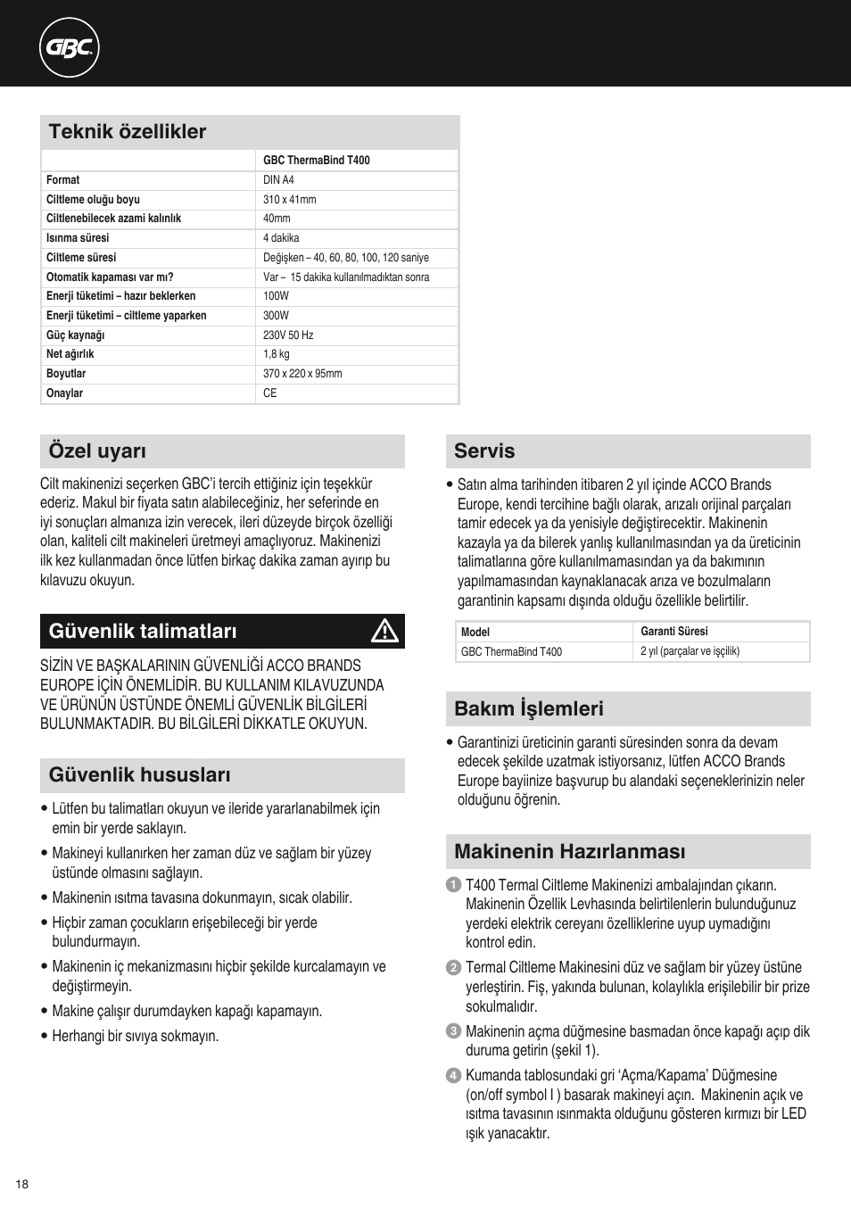 Teknik özellikler, Servis, Bakım işlemleri | Makinenin hazırlanması, Özel uyarı, Güvenlik talimatları, Güvenlik hususları | GBC T400 Thermal Binder User Manual | Page 18 / 38