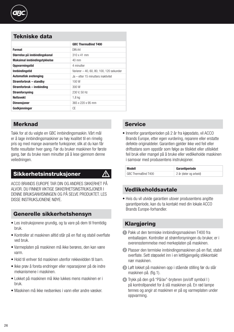 Tekniske data, Generelle sikkerhetshensyn, Service | Vedlikeholdsavtale, Klargjøring, Merknad, Sikkerhetsinstruksjoner | GBC T400 Thermal Binder User Manual | Page 26 / 38