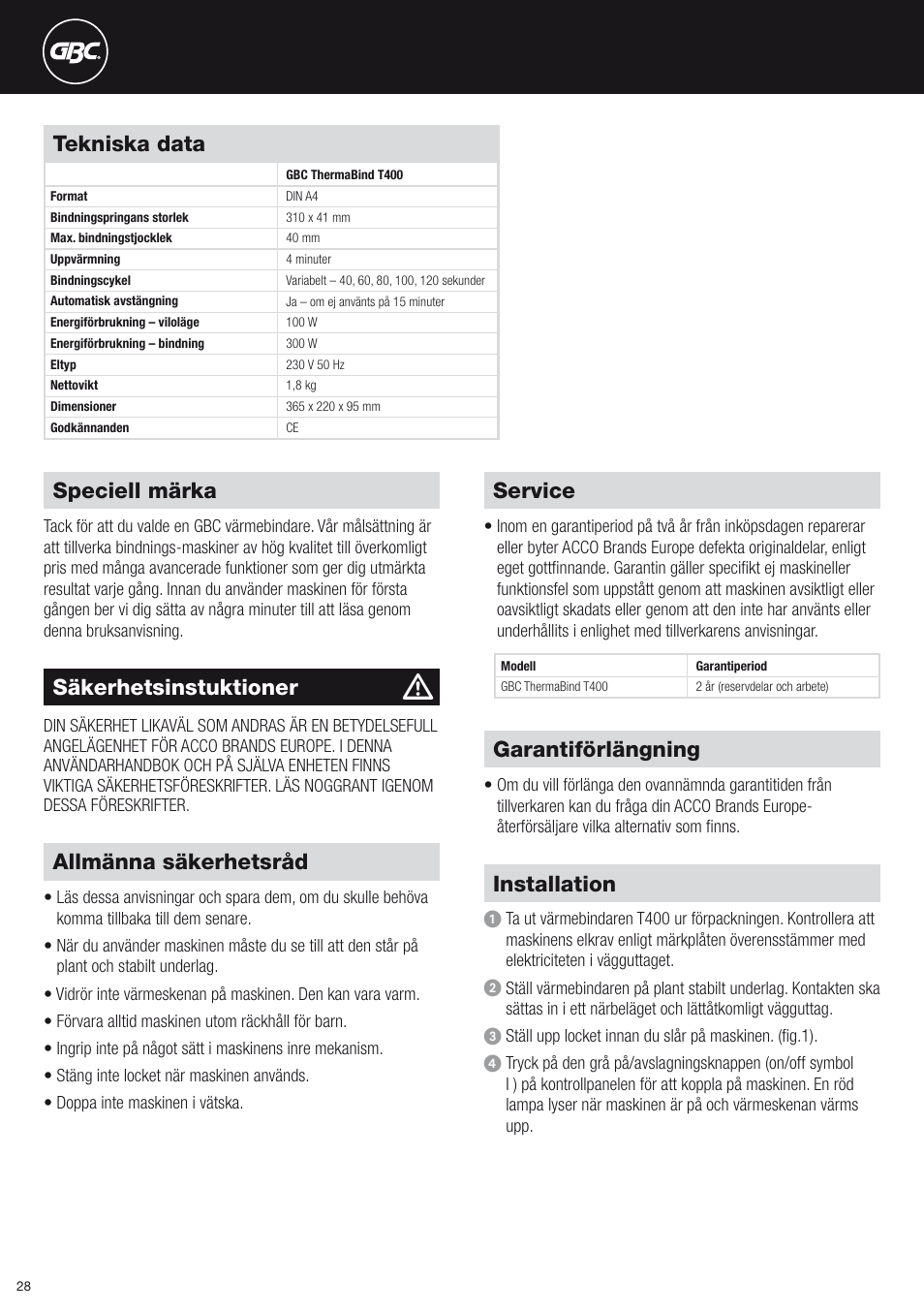 Tekniska data, Allmänna säkerhetsråd, Service | Garantiförlängning, Installation, Speciell märka, Säkerhetsinstuktioner | GBC T400 Thermal Binder User Manual | Page 28 / 38