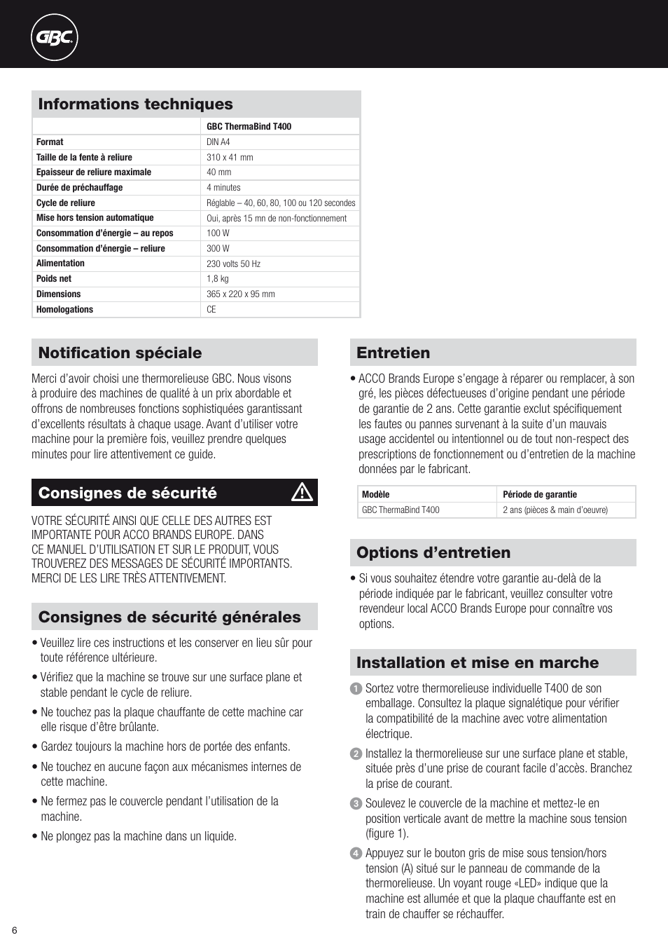 Informations techniques, Entretien, Options d’entretien | Installation et mise en marche, Notification spéciale, Consignes de sécurité, Consignes de sécurité générales | GBC T400 Thermal Binder User Manual | Page 6 / 38