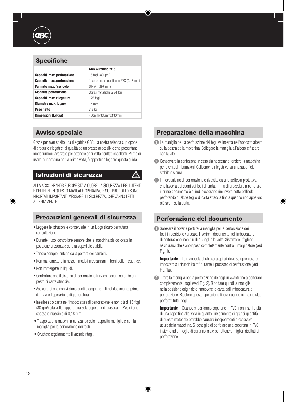 Avviso speciale, Specifiche, Precauzioni generali di sicurezza | Preparazione della macchina, Perforazione del documento, Istruzioni di sicurezza | GBC W15 WireBind User Manual | Page 10 / 30