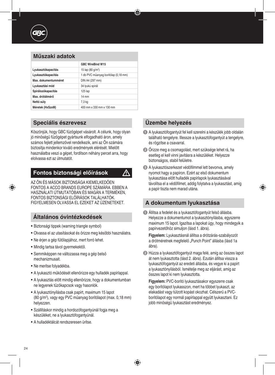 Speciális észrevesz, Általános óvintézkedések, Üzembe helyezés | A dokumentum lyukasztása, Műszaki adatok, Fontos biztonsági előírások | GBC W15 WireBind User Manual | Page 24 / 30