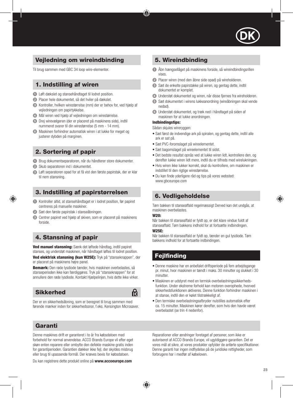 Vejledning om wireindbinding, Indstilling af wiren, Wireindbinding | Garanti, Fejlfinding, Sortering af papir, Indstilling af papirstørrelsen, Stansning af papir, Vedligeholdelse, Sikkerhed | GBC W25E WireBind User Manual | Page 23 / 38