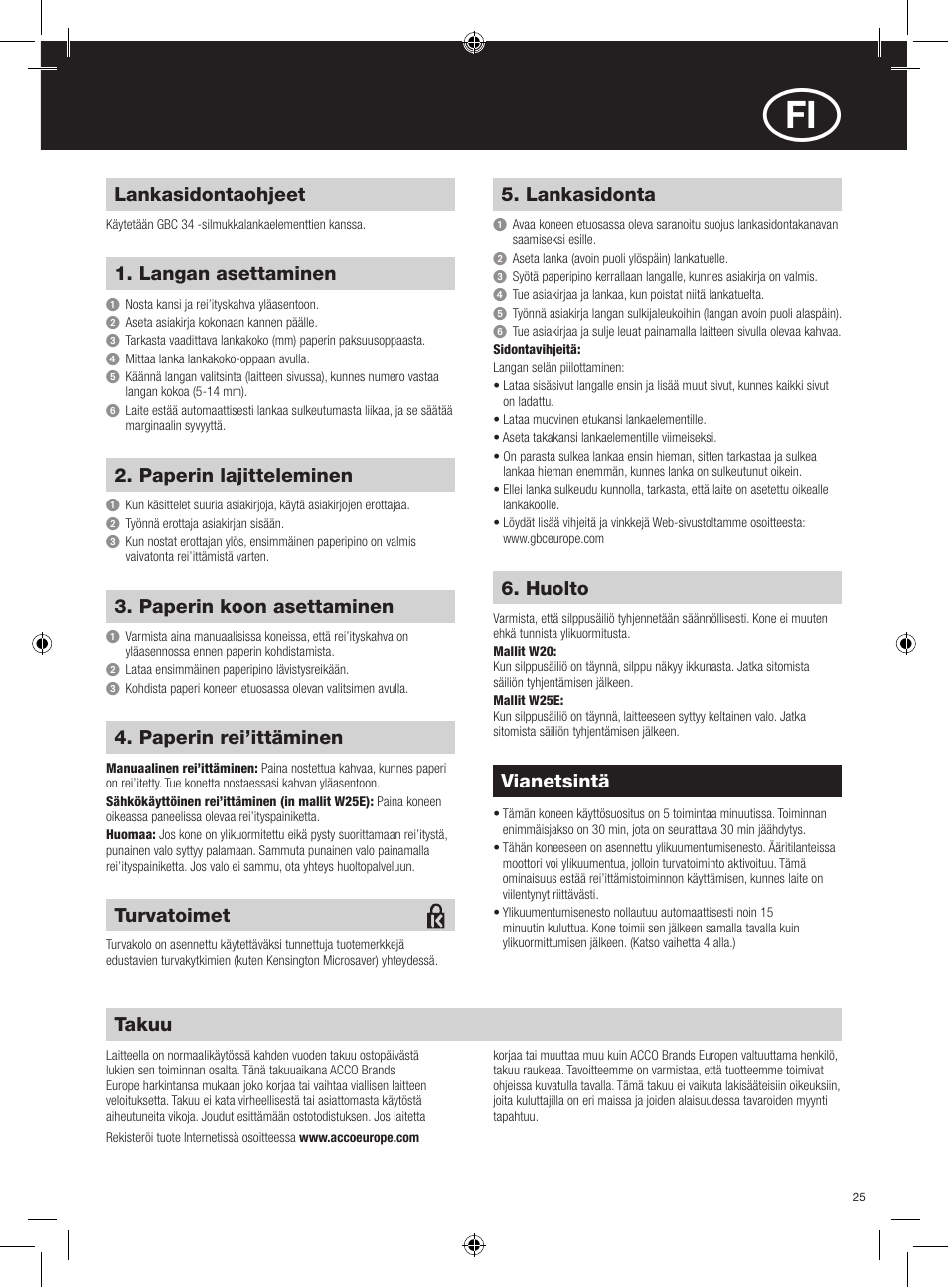 Lankasidontaohjeet, Langan asettaminen, Lankasidonta | Takuu, Vianetsintä, Paperin lajitteleminen, Paperin koon asettaminen, Paperin rei’ittäminen, Huolto, Turvatoimet | GBC W25E WireBind User Manual | Page 25 / 38