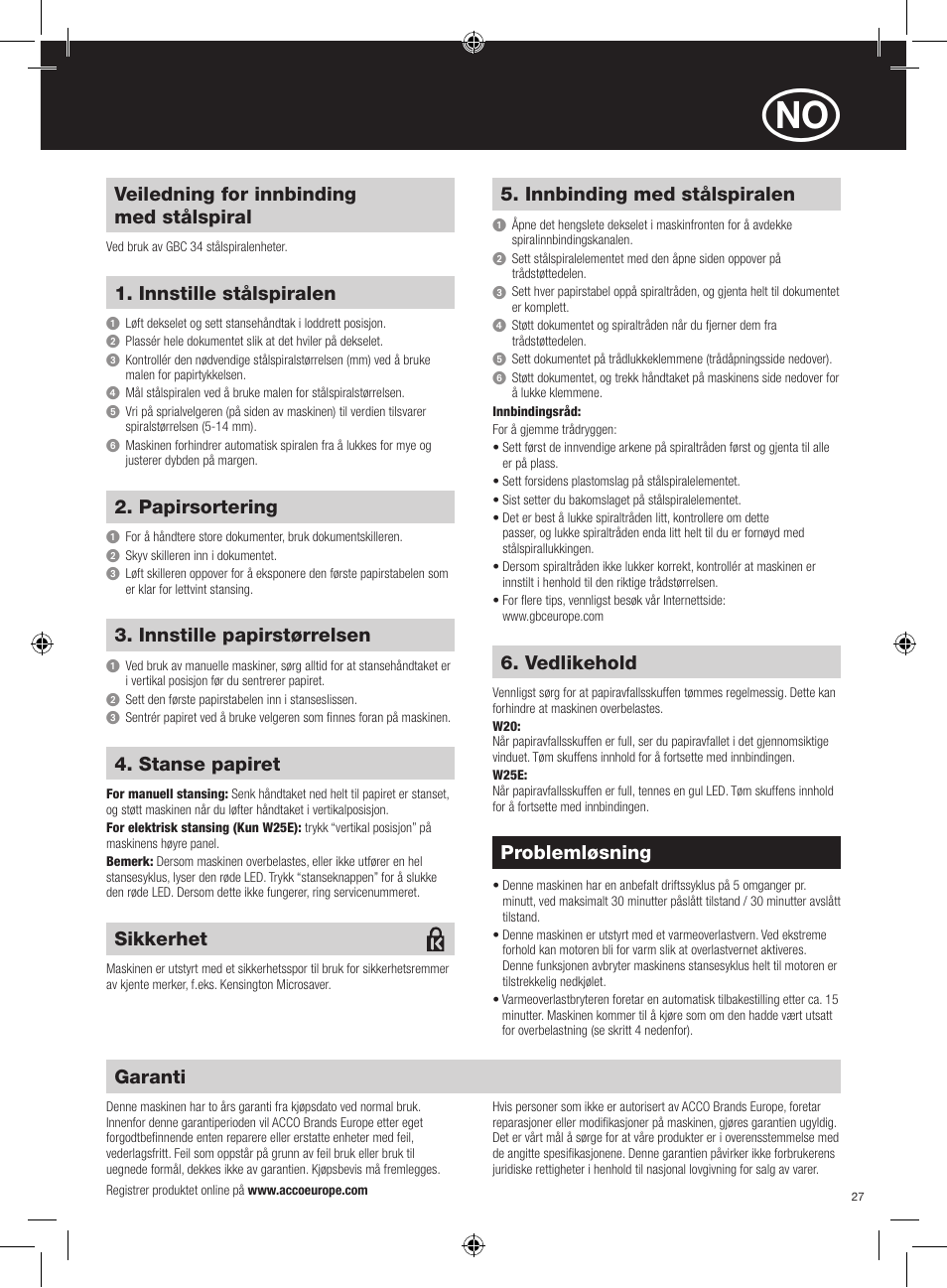 Veiledning for innbinding med stålspiral, Innstille stålspiralen, Innbinding med stålspiralen | Garanti, Problemløsning, Papirsortering, Innstille papirstørrelsen, Stanse papiret, Vedlikehold, Sikkerhet | GBC W25E WireBind User Manual | Page 27 / 38