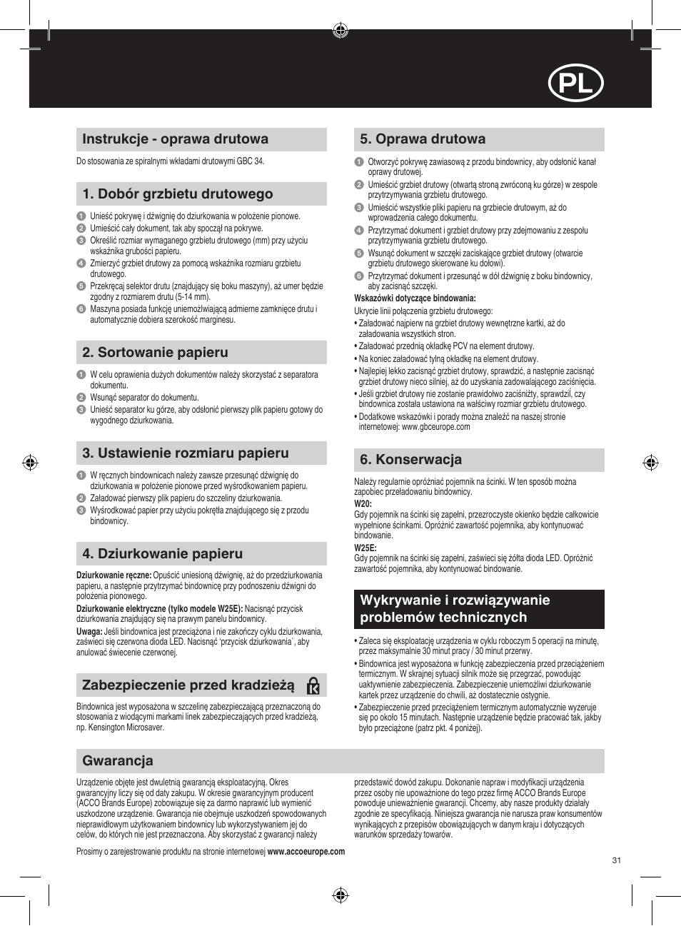 Instrukcje - oprawa drutowa, Dobór grzbietu drutowego, Oprawa drutowa | Gwarancja, Wykrywanie i rozwiązywanie problemów technicznych, Sortowanie papieru, Ustawienie rozmiaru papieru, Dziurkowanie papieru, Konserwacja, Zabezpieczenie przed kradzieżą | GBC W25E WireBind User Manual | Page 31 / 38