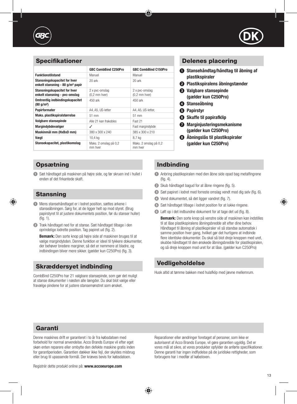 Delenes placering, Opsætning, Stansning | Indbinding, Skræddersyet indbinding, Vedligeholdelse, Specifikationer, Garanti | GBC C250Pro CombBind User Manual | Page 13 / 22