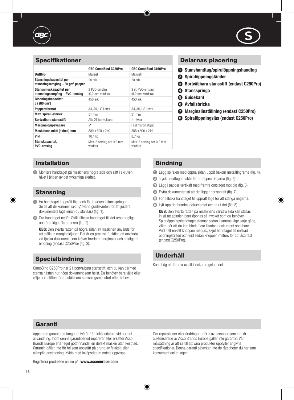 Delarnas placering, Installation, Stansning | Bindning, Specialbindning, Underhåll, Specifikationer, Garanti | GBC C250Pro CombBind User Manual | Page 16 / 22
