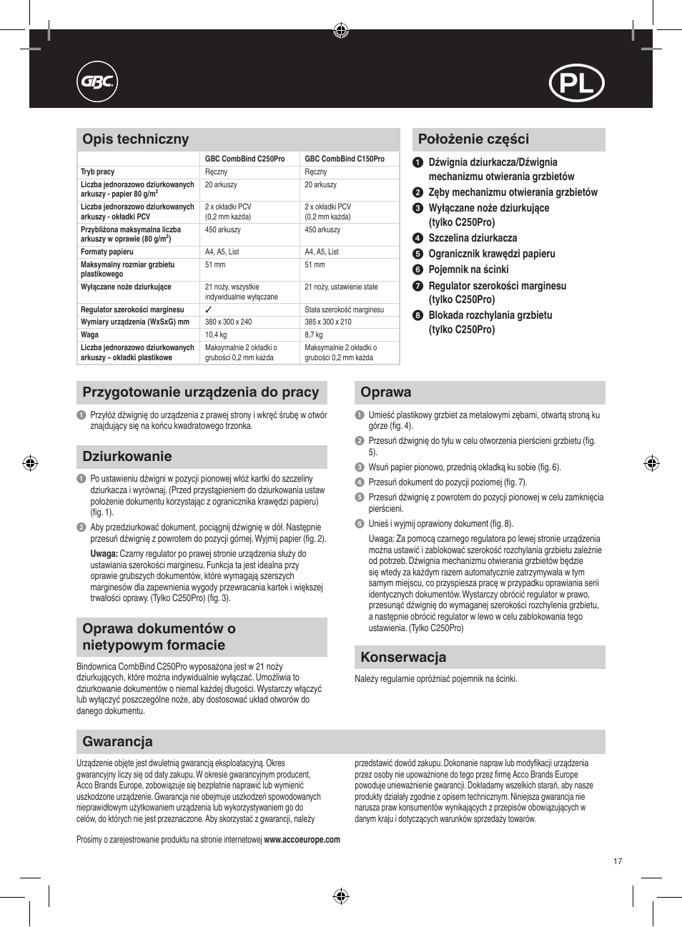 Gwarancja, Położenie części, Przygotowanie urządzenia do pracy | Dziurkowanie, Oprawa, Oprawa dokumentów o nietypowym formacie, Konserwacja, Opis techniczny | GBC C250Pro CombBind User Manual | Page 17 / 22