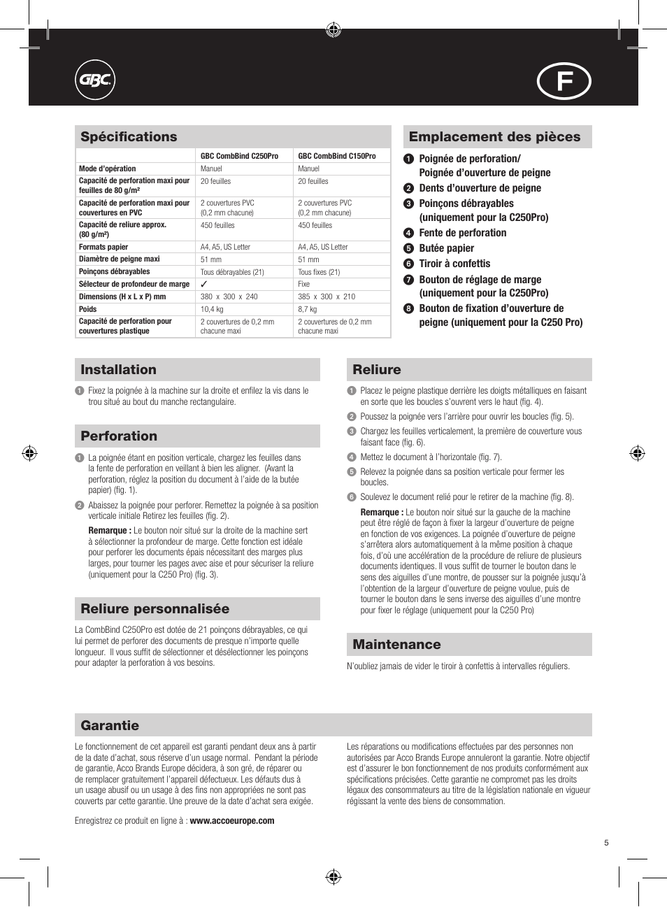 Emplacement des pièces, Installation, Perforation | Reliure, Reliure personnalisée, Maintenance, Garantie, Spécifications | GBC C250Pro CombBind User Manual | Page 5 / 22