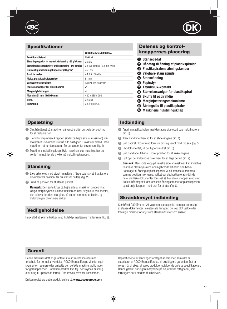 Delenes og kontrol- knappernes placering, Opsætning, Stansning | Indbinding, Skræddersyet indbinding, Vedligeholdelse, Specifikationer, Garanti | GBC C800Pro CombBind User Manual | Page 13 / 22