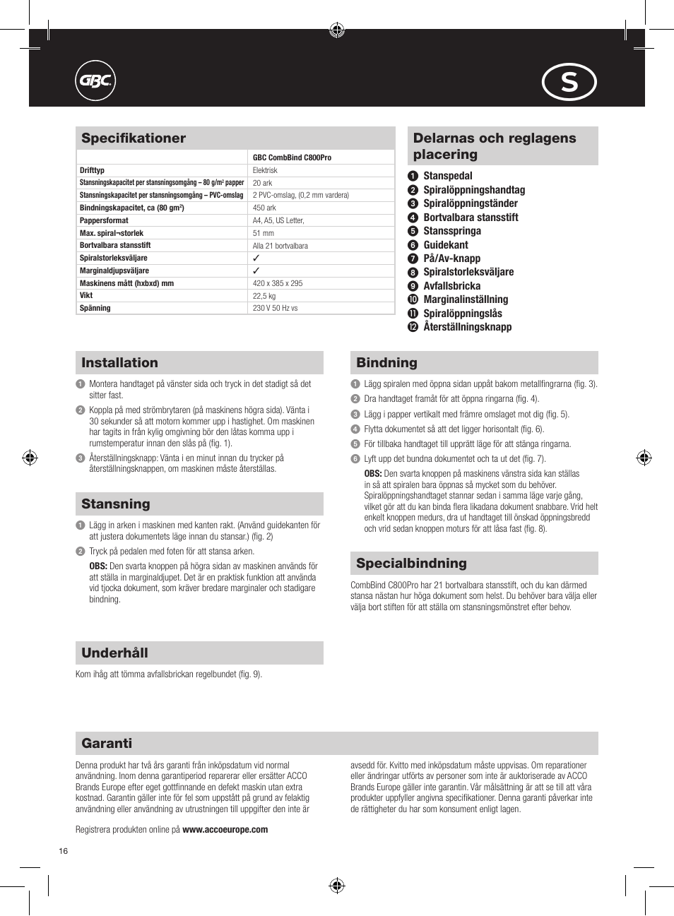 Delarnas och reglagens placering, Installation, Stansning | Bindning, Specialbindning, Underhåll, Specifikationer, Garanti | GBC C800Pro CombBind User Manual | Page 16 / 22