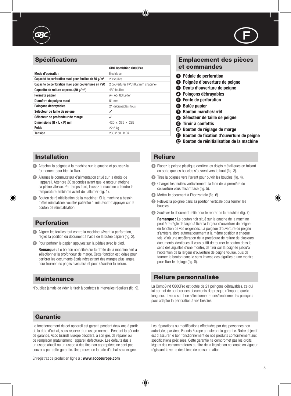 Emplacement des pièces et commandes, Installation, Perforation | Reliure, Reliure personnalisée, Maintenance, Garantie, Spécifications | GBC C800Pro CombBind User Manual | Page 5 / 22