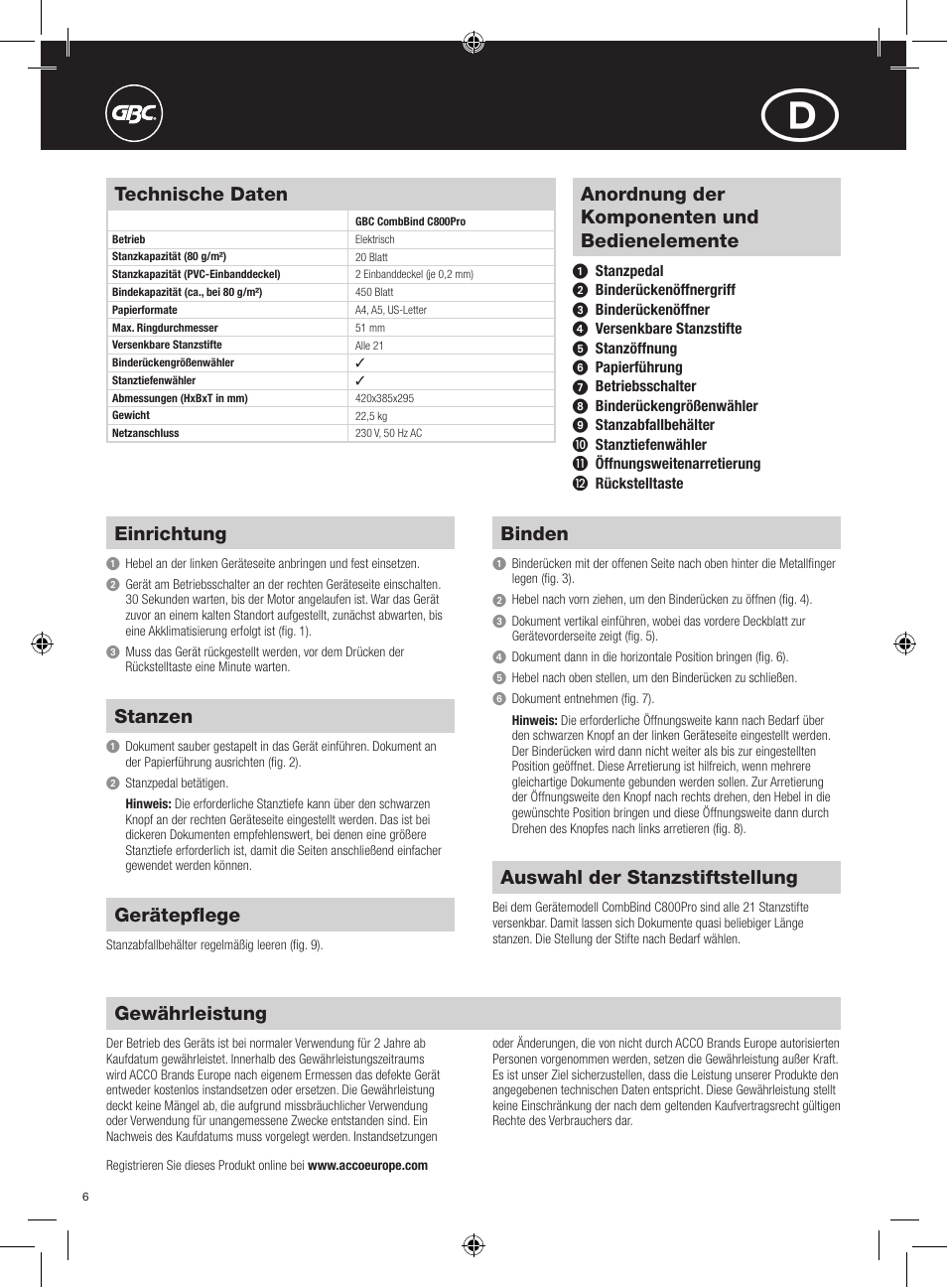 Anordnung der komponenten und bedienelemente, Einrichtung, Stanzen | Binden, Auswahl der stanzstiftstellung, Gerätepflege, Technische daten, Gewährleistung | GBC C800Pro CombBind User Manual | Page 6 / 22