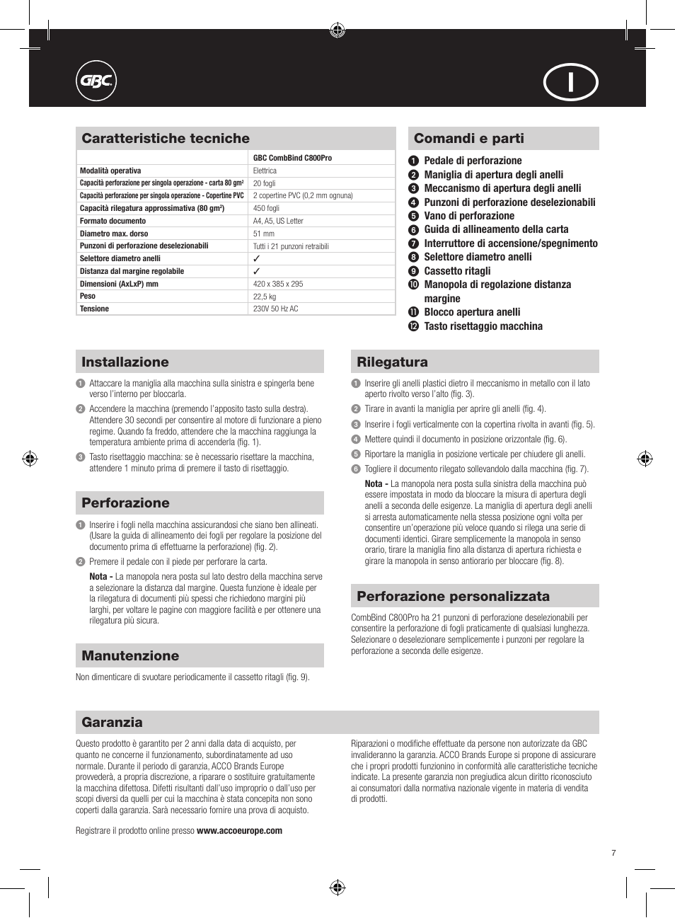Comandi e parti, Installazione, Perforazione | Rilegatura, Perforazione personalizzata, Manutenzione, Caratteristiche tecniche, Garanzia | GBC C800Pro CombBind User Manual | Page 7 / 22