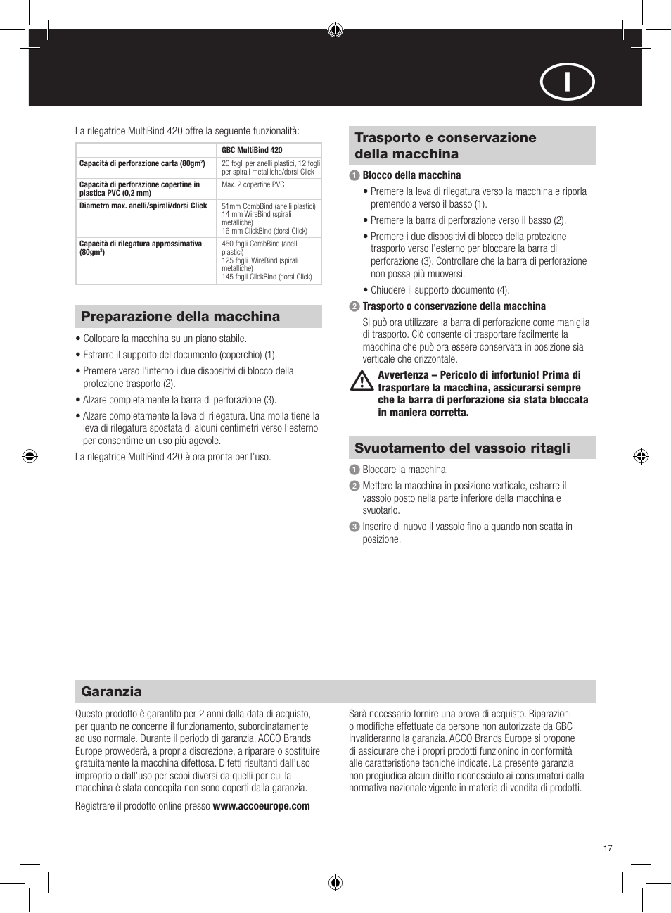 Garanzia, Preparazione della macchina, Trasporto e conservazione della macchina | Svuotamento del vassoio ritagli | GBC 420 MultiBind User Manual | Page 17 / 74