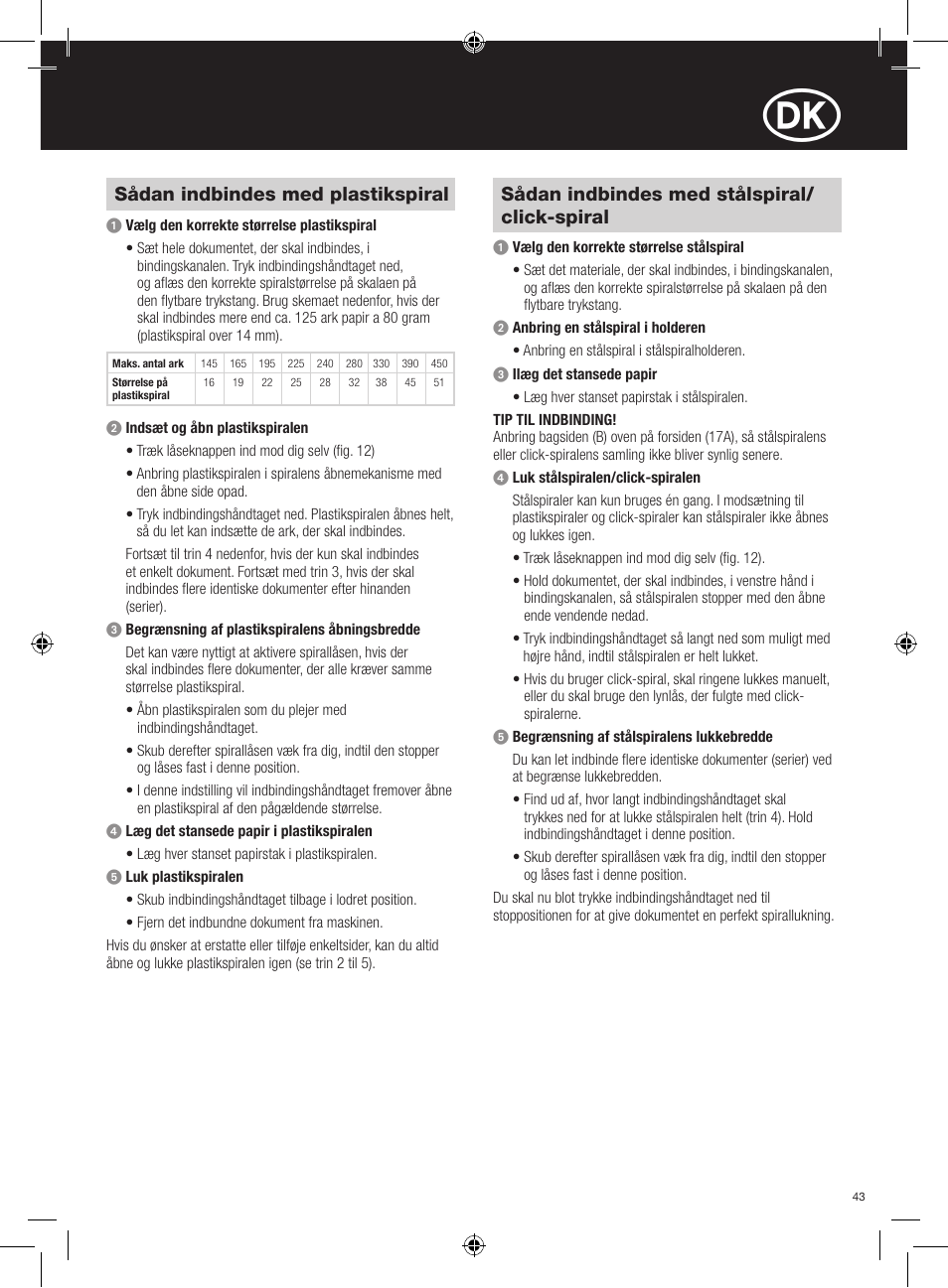 Sådan indbindes med plastikspiral, Sådan indbindes med stålspiral/ click-spiral | GBC 420 MultiBind User Manual | Page 43 / 74