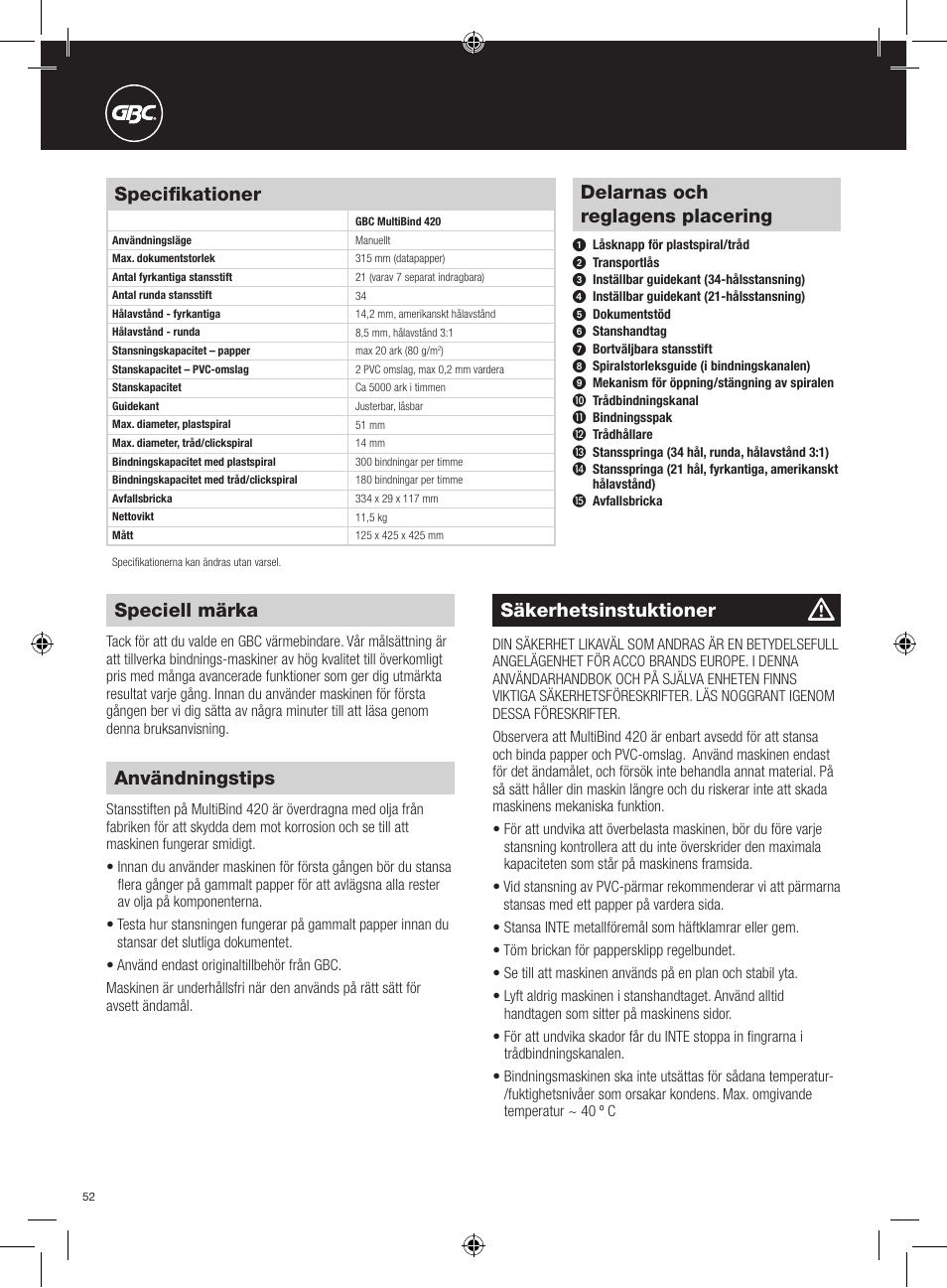 Säkerhetsinstuktioner, Speciell märka, Delarnas och reglagens placering | Specifikationer, Användningstips | GBC 420 MultiBind User Manual | Page 52 / 74