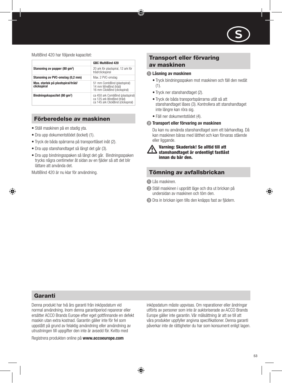 Garanti, Förberedelse av maskinen, Transport eller förvaring av maskinen | Tömning av avfallsbrickan | GBC 420 MultiBind User Manual | Page 53 / 74