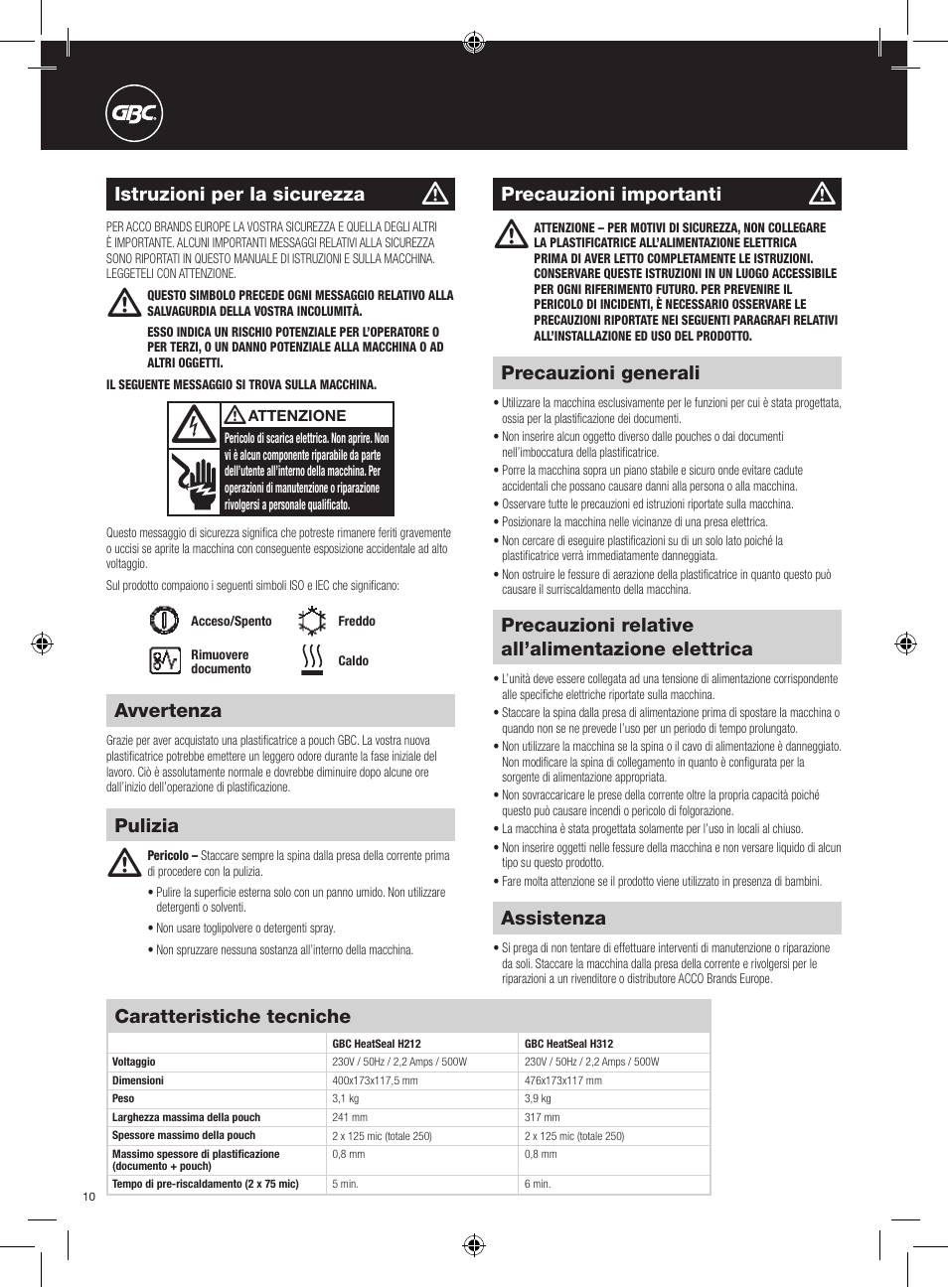 Avvertenza, Assistenza, Precauzioni relative all’alimentazione elettrica | Precauzioni generali, Istruzioni per la sicurezza, Precauzioni importanti, Pulizia caratteristiche tecniche | GBC H312 HeatSeal User Manual | Page 10 / 38