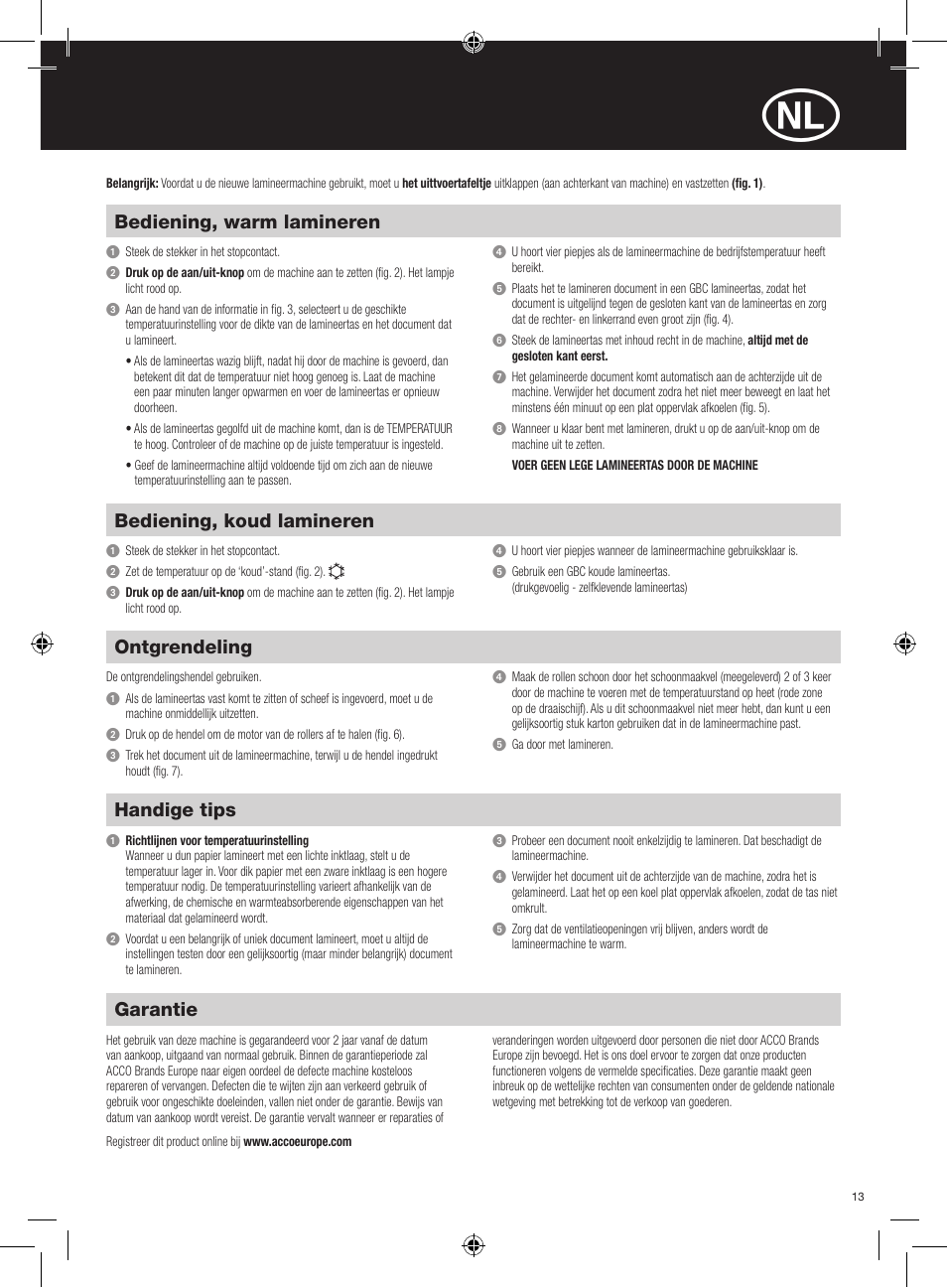 Bediening, warm lamineren, Garantie, Handige tips | Ontgrendeling, Bediening, koud lamineren, Belangrijke voorzorgsmaatregelen | GBC H312 HeatSeal User Manual | Page 13 / 38