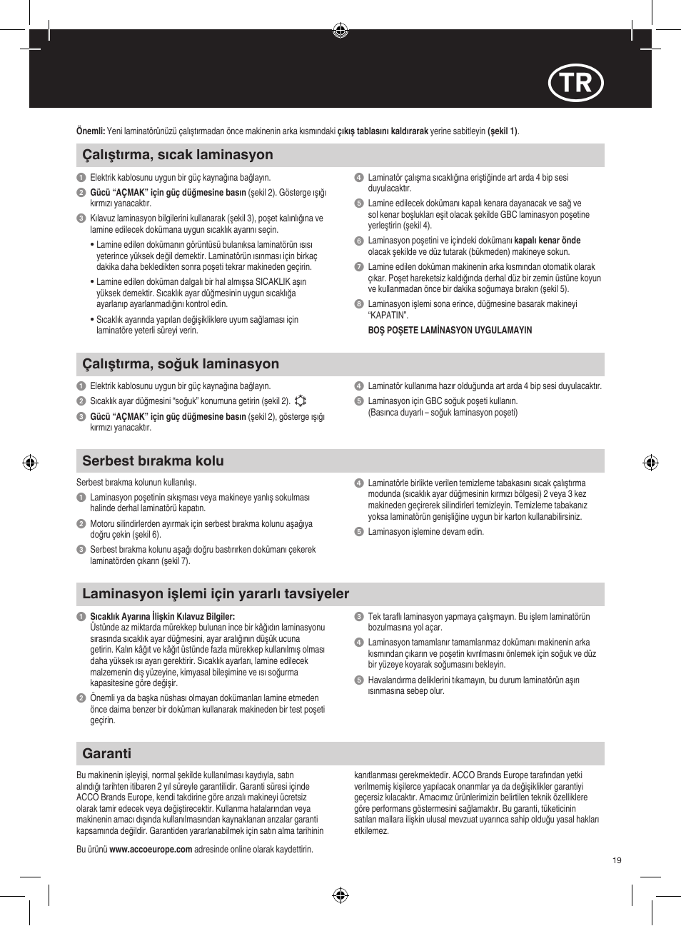 Çalıştırma, sıcak laminasyon, Garanti, Laminasyon işlemi için yararlı tavsiyeler | Serbest bırakma kolu, Çalıştırma, soğuk laminasyon | GBC H312 HeatSeal User Manual | Page 19 / 38