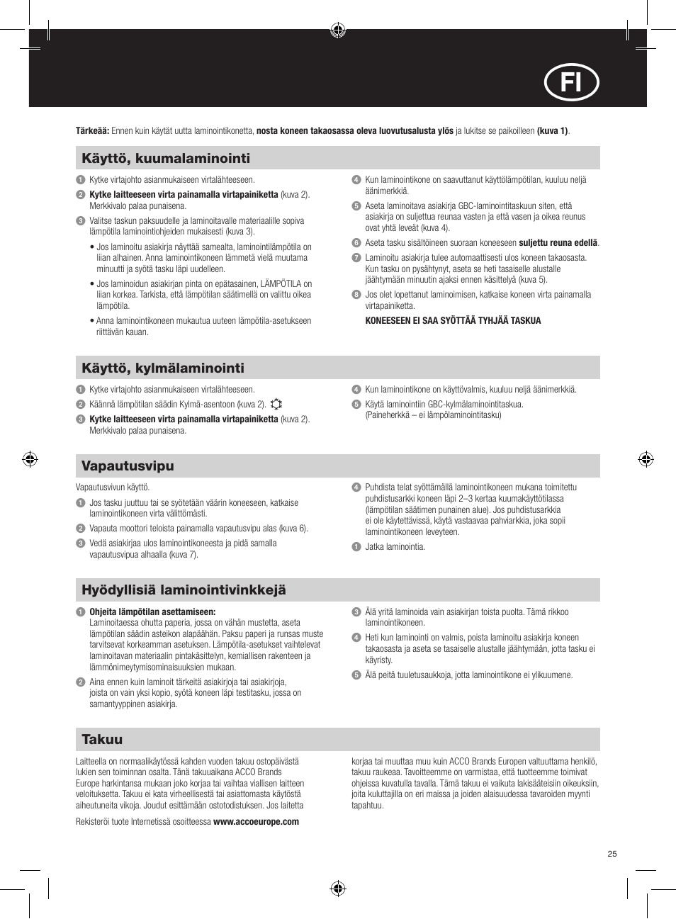 Käyttö, kuumalaminointi, Takuu, Hyödyllisiä laminointivinkkejä | Vapautusvipu, Käyttö, kylmälaminointi | GBC H312 HeatSeal User Manual | Page 25 / 38