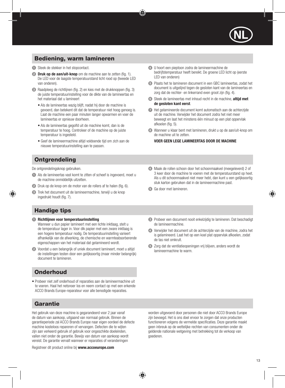 Garantie, Handige tips, Onderhoud | Belangrijke voorzorgsmaatregelen, Bediening, warm lamineren, Ontgrendeling | GBC H315 HeatSeal User Manual | Page 13 / 38