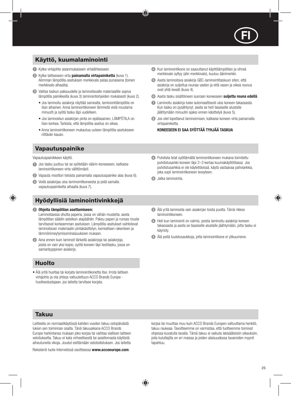 Takuu, Hyödyllisiä laminointivinkkejä, Huolto | Käyttö, kuumalaminointi, Vapautuspainike | GBC H315 HeatSeal User Manual | Page 25 / 38