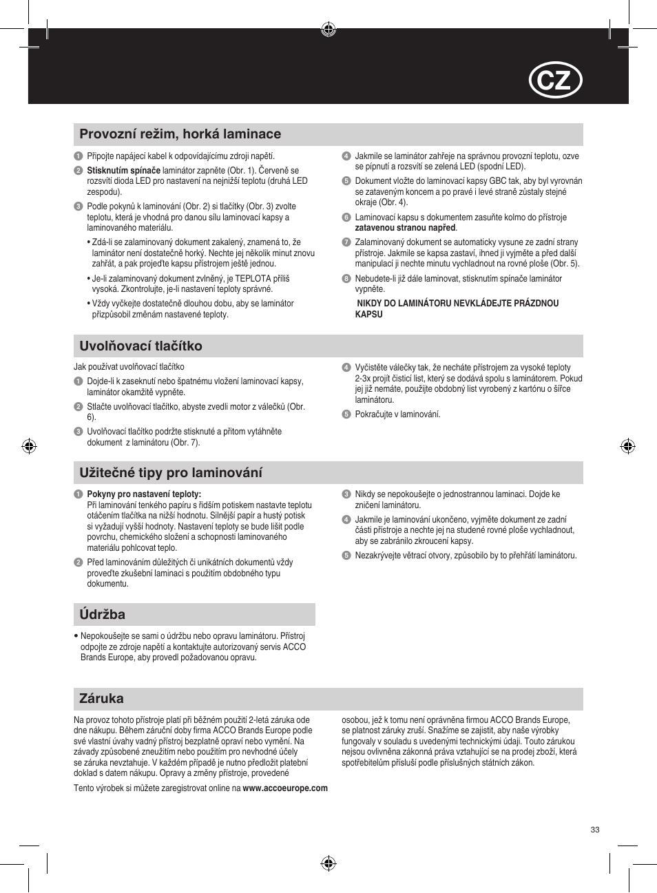 Záruka, Užitečné tipy pro laminování, Údržba | Provozní režim, horká laminace, Uvolňovací tlačítko | GBC H315 HeatSeal User Manual | Page 33 / 38
