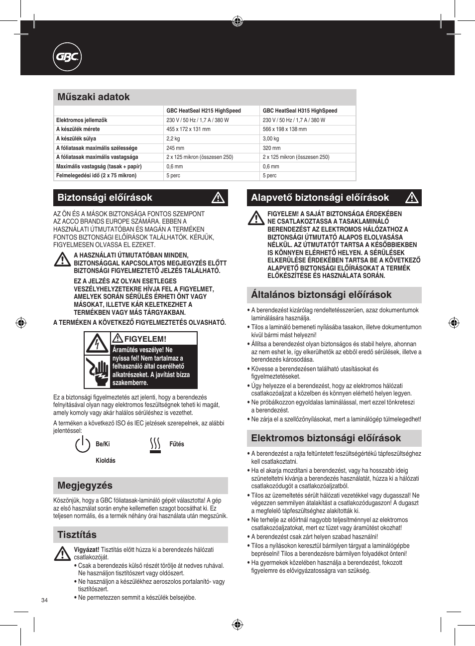 Megjegyzés, Elektromos biztonsági előírások, Általános biztonsági előírások | Biztonsági előírások, Alapvető biztonsági előírások, Tisztítás műszaki adatok | GBC H315 HeatSeal User Manual | Page 34 / 38
