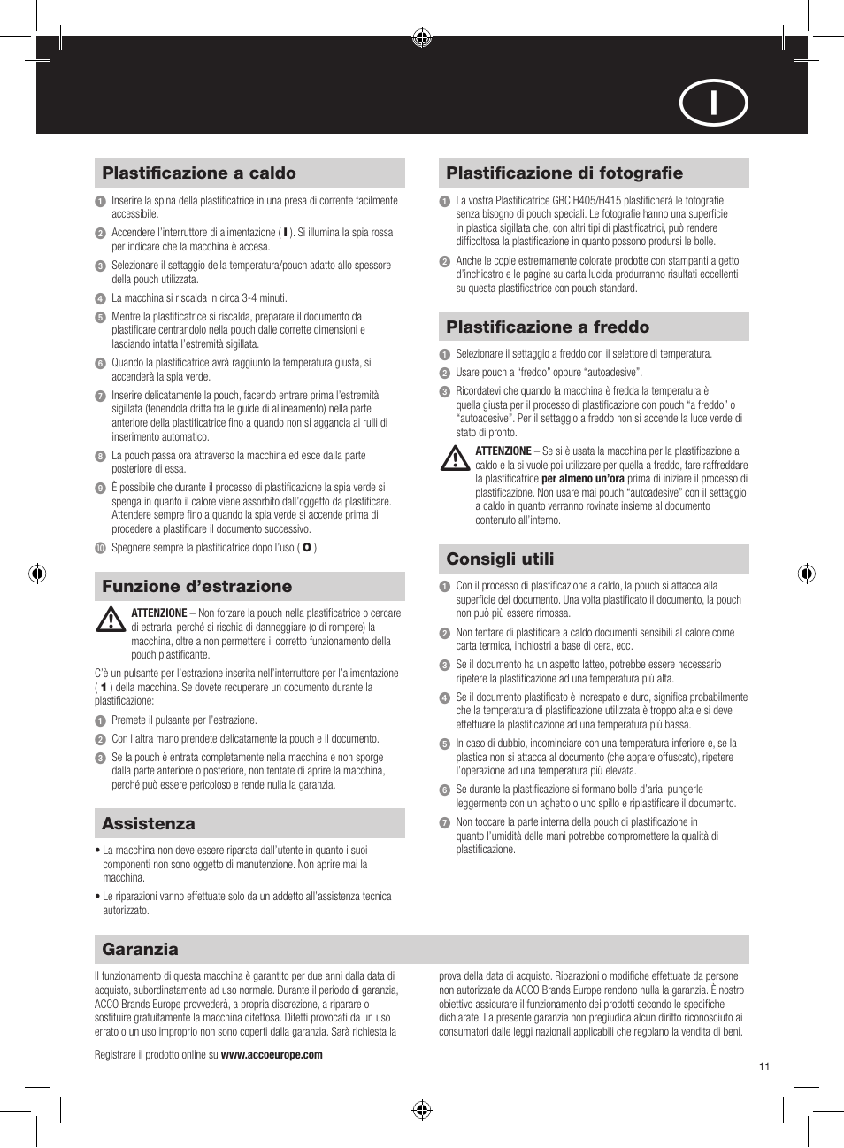 Garanzia, Assistenza, Plastificazione a caldo | Funzione d’estrazione, Plastificazione di fotografie, Plastificazione a freddo, Consigli utili | GBC H415 HeatSeal User Manual | Page 11 / 38