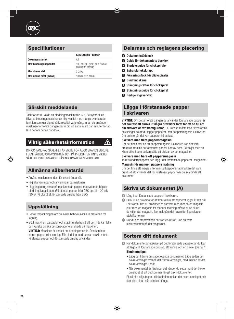 Särskilt meddelande, Delarnas och reglagens placering, Specifikationer | Viktig säkerhetsinformation, Allmänna säkerhetsråd, Uppställning, Lägga i förstansade papper i skrivaren, Skriva ut dokumentet (a), Sortera ditt dokument | GBC EzClick Binder User Manual | Page 28 / 38