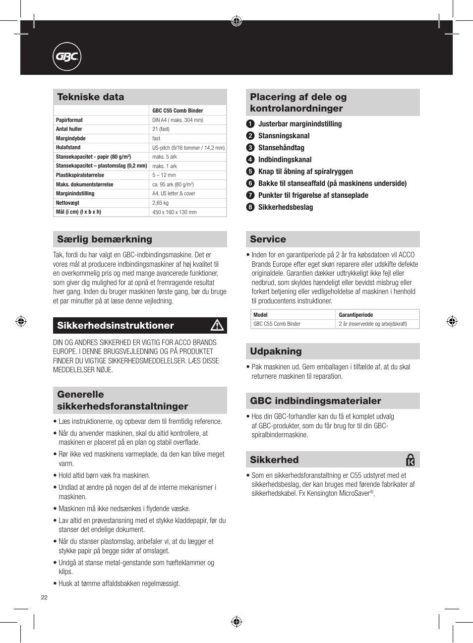 Tekniske data, Udpakning, Sikkerhed | Service, Gbc indbindingsmaterialer, Placering af dele og kontrolanordninger, Særlig bemærkning, Sikkerhedsinstruktioner, Generelle sikkerhedsforanstaltninger | GBC C55 Comb Binder User Manual | Page 22 / 38