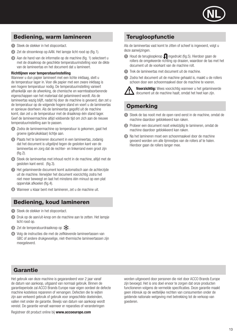 Bediening, warm lamineren, Bediening, koud lamineren, Terugloopfunctie | Opmerking, Garantie | GBC H425 HeatSeal User Manual | Page 13 / 38