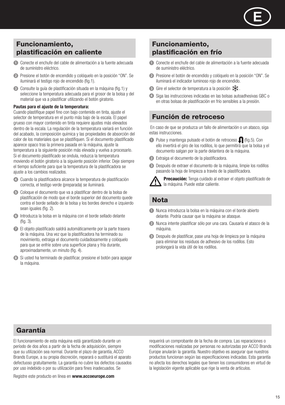 Funcionamiento, plastificación en caliente, Funcionamiento, plastificación en frío, Función de retroceso | Nota, Garantía | GBC H425 HeatSeal User Manual | Page 15 / 38